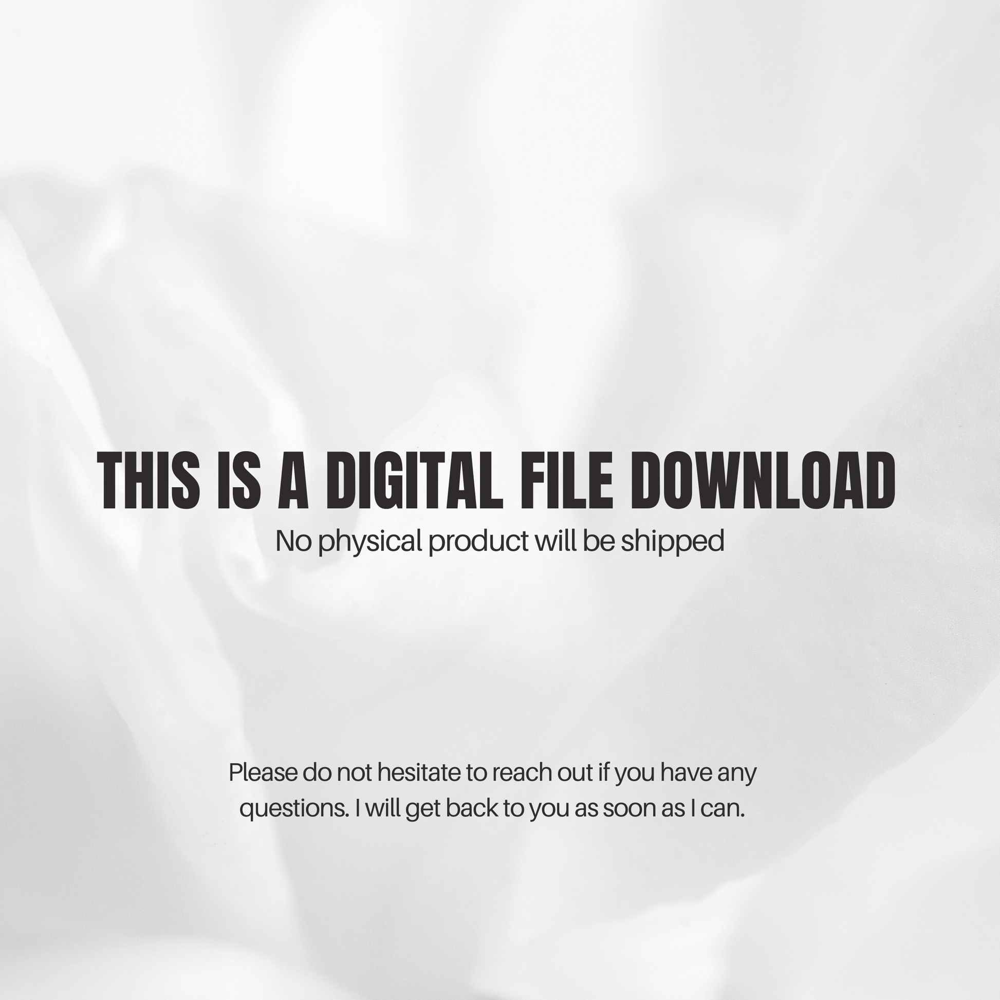 Text on a white background indicating a digital file download with no physical product shipped.