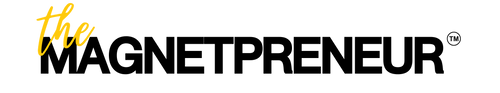 The Magnetpreneur™